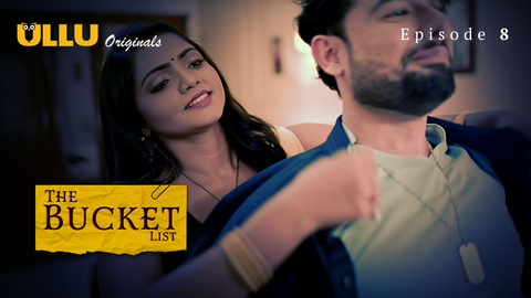 The Bucket List Part 2 Episode 8 Hot Web Series