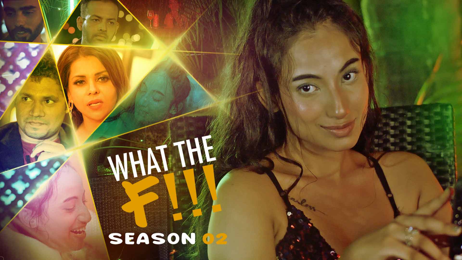 What The F!!! Season 2 Hot Web Series