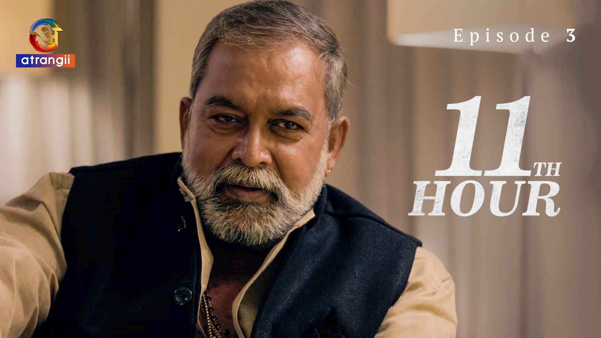 11Th Hour Part 1 Episode 3 Hot Web Series