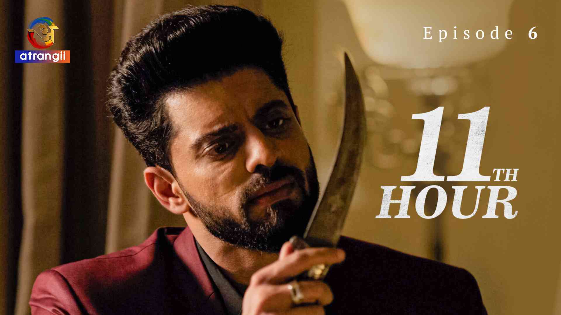 11Th Hour Part 2 Episode 6 Hot Web Series