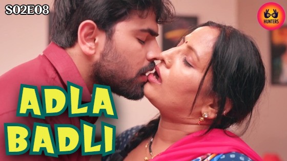 Adla Badli Season 2 Episode 8 Hot Web Series