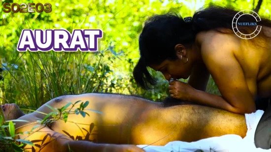 Aurat Season 2 Episode 3 Hot Web Series