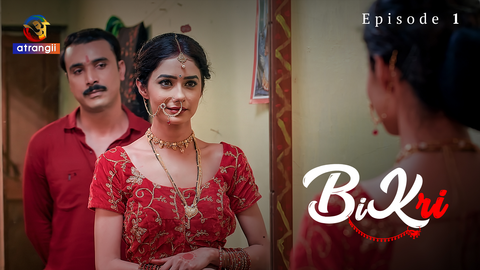 Bikri Episode 1 Hindi Hot Web Series
