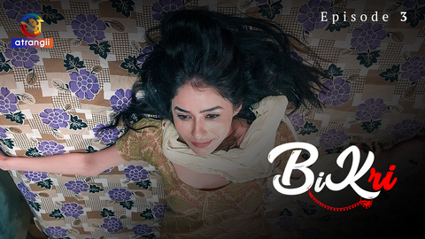 Bikri Episode 3 Hindi Hot Web Series