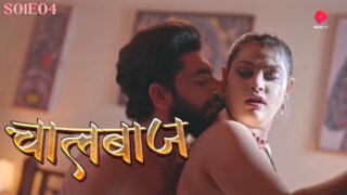 Chalbaaz Episode 4 Hindi Hot Web Series