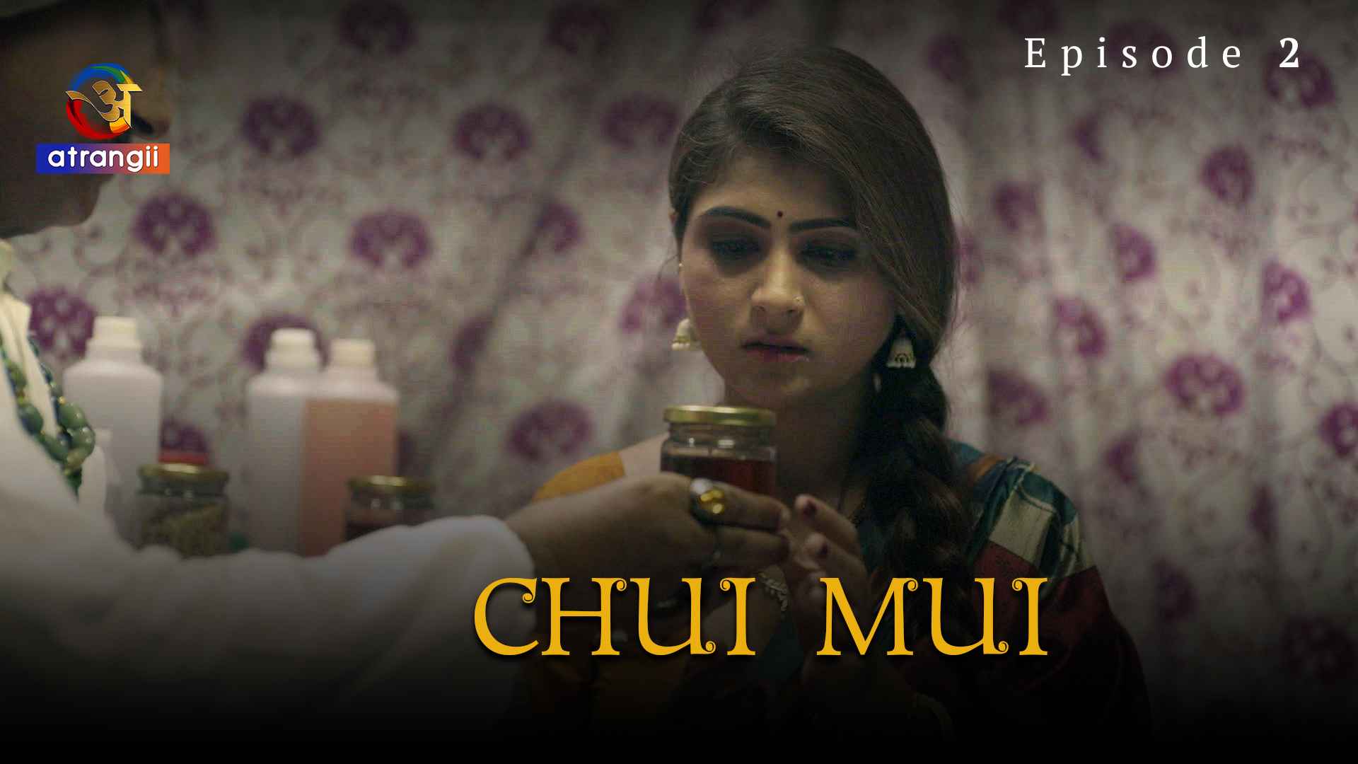 Chui Mui Episode 2 Hindi Hot Web Series