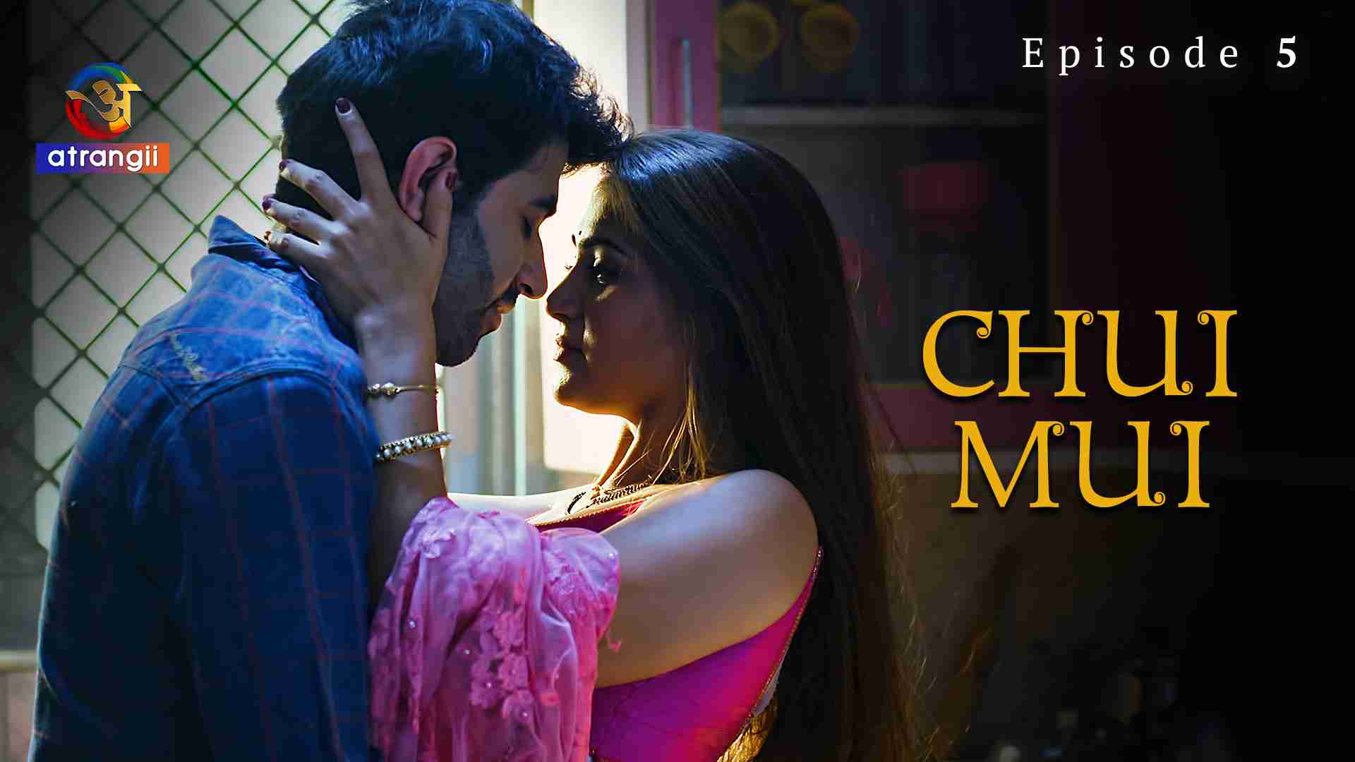 Chui Mui Episode 5 Hindi Hot Web Series
