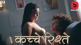 Kache Rishtey Episode 2 Hindi Hot Web Series