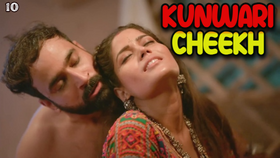 Kunwari Cheekh Episode 10 Hot Web Series