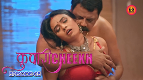 Kunwari Cheekh Episode 5 Hot Web Series