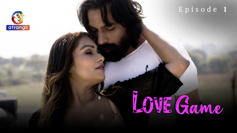 Love Game Episode 1 Hindi Hot Web Series