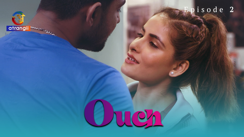 Ouch Episode 2 Hindi Hot Web Series
