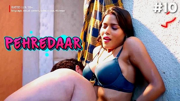 Pehredaar Season 5 Episode 10 Hot Web Series