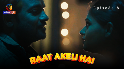 Raat Akeli Hai Episode 8 Hindi Hot Web Series