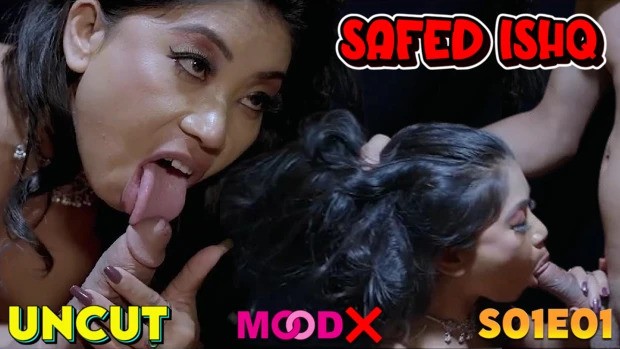 Safed Ishq Episode 1 Hindi Hot Web Series