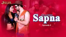 Sapna Part 1 Episode 2 Hindi Hot Web Series