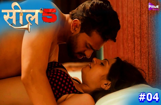 Seal Season 5 Episode 4 Hindi Hot Web Series