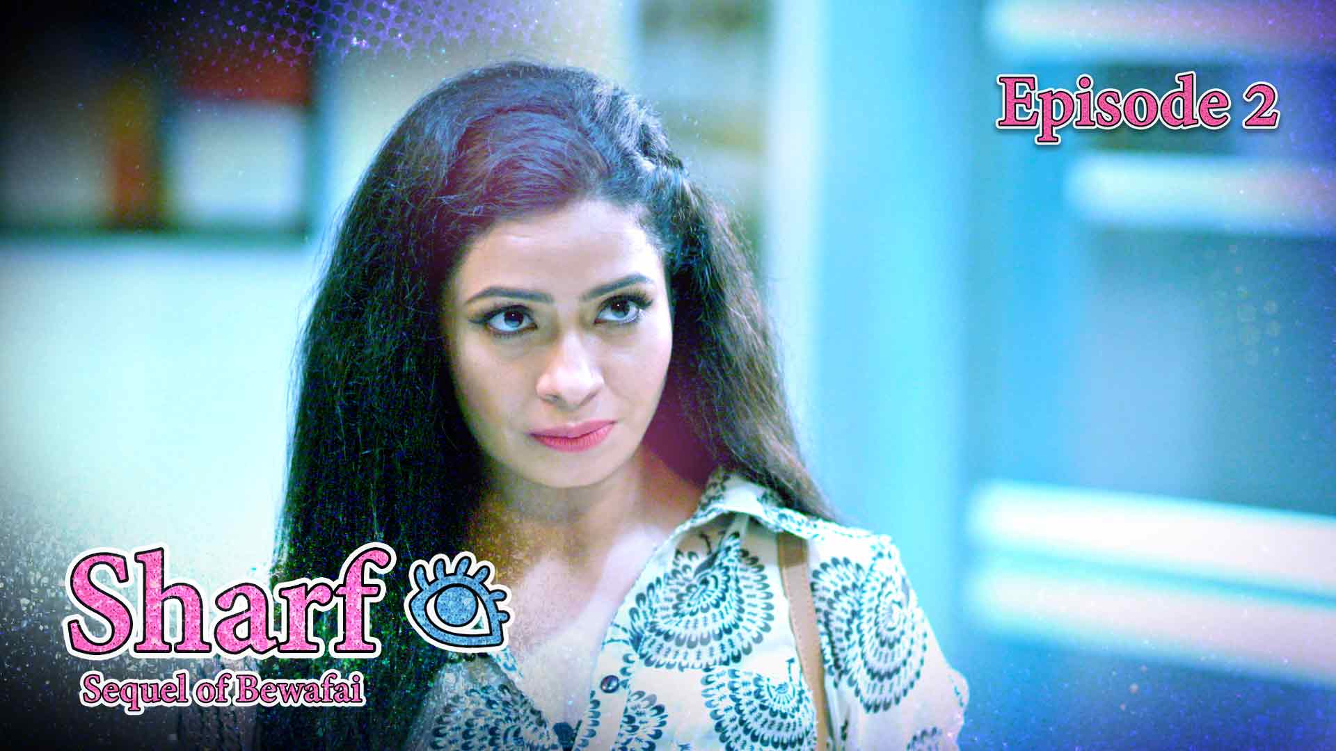 Sharff Episode 2 Hindi Hot Web Series