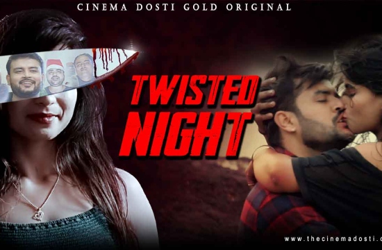 Twisted Night Hindi Hot Short Film