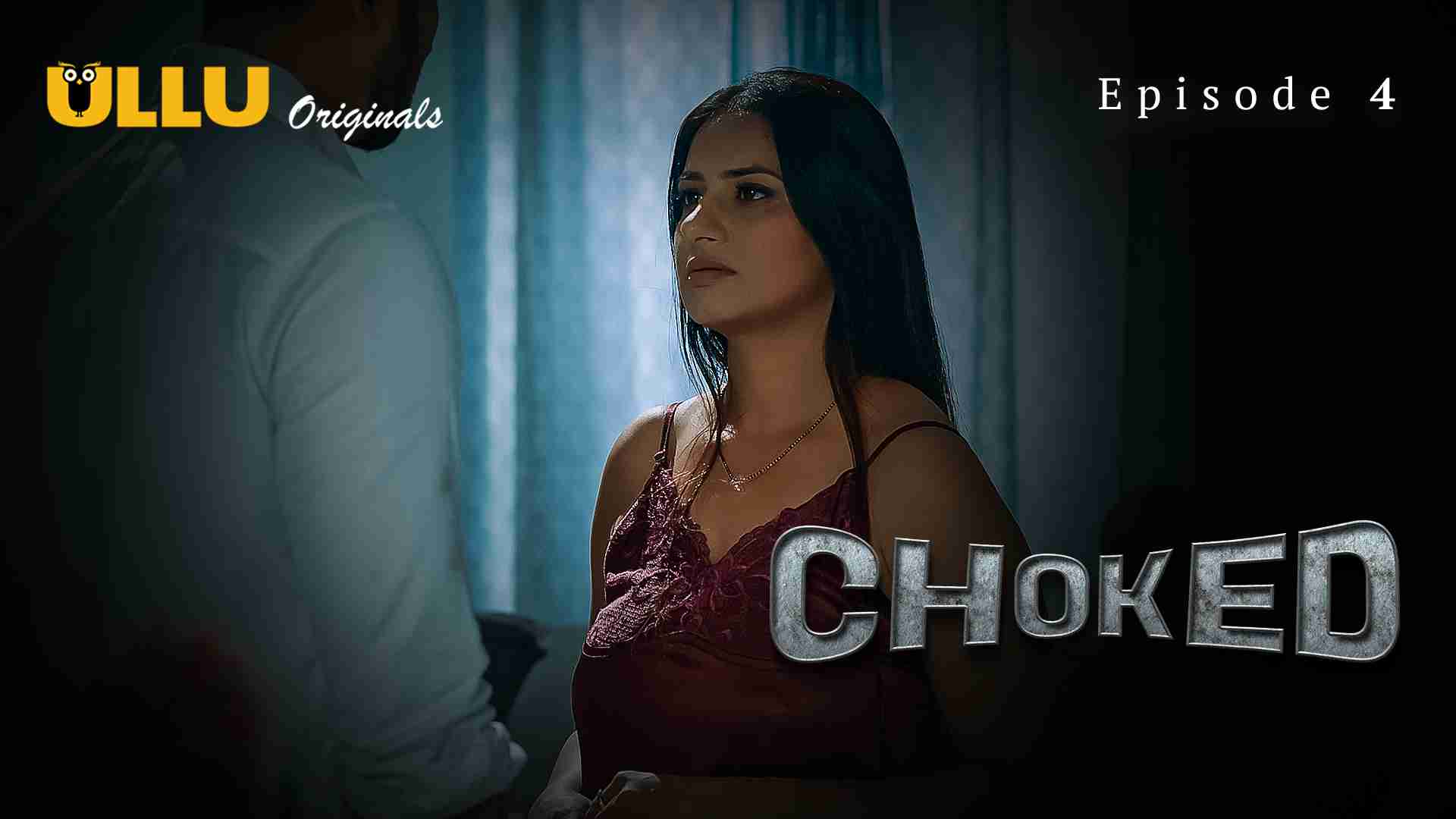 Choked Part 2 Episode 4 Hindi Hot Web Series