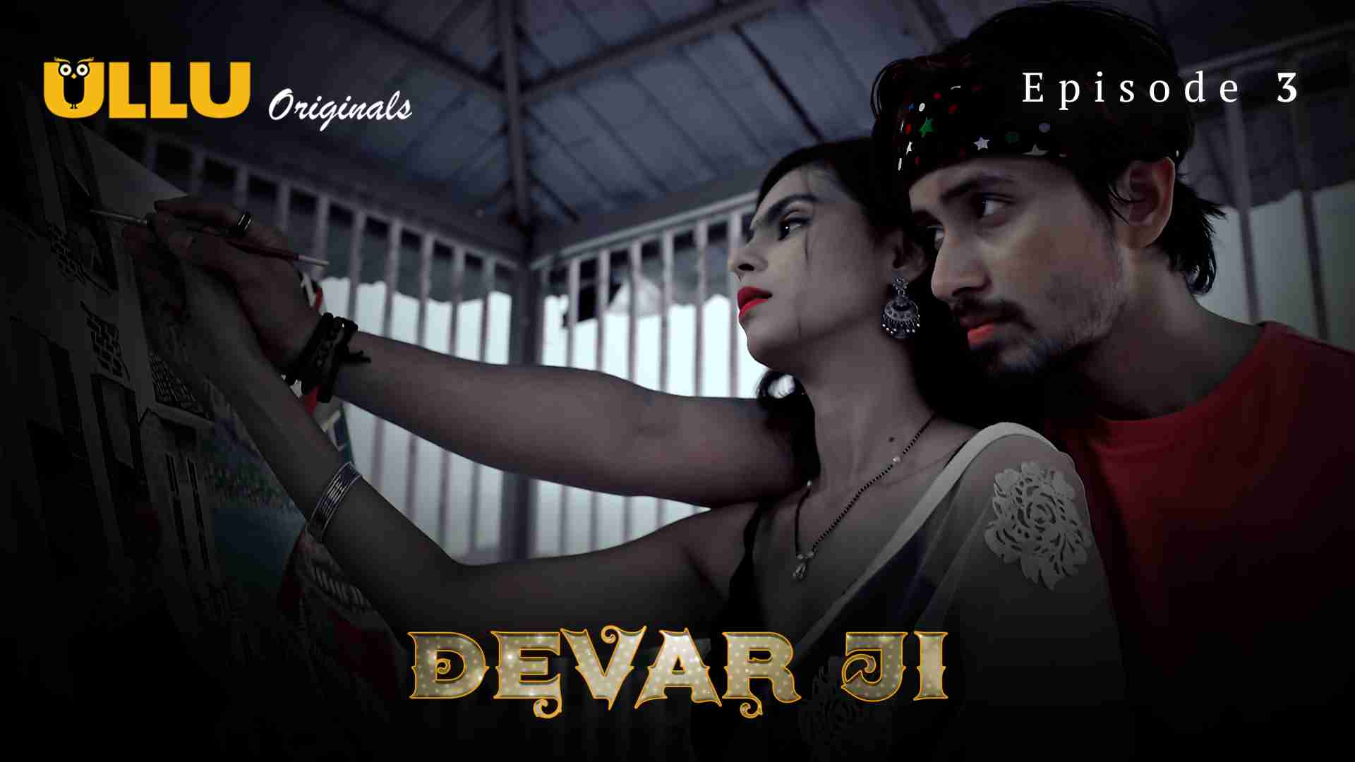 Devar Ji Part 1 Episode 3 Hindi Hot Web Series