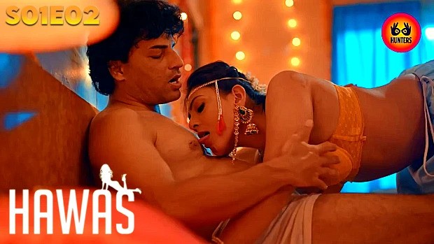 Hawas Episode 2 Hindi Hot Web Series