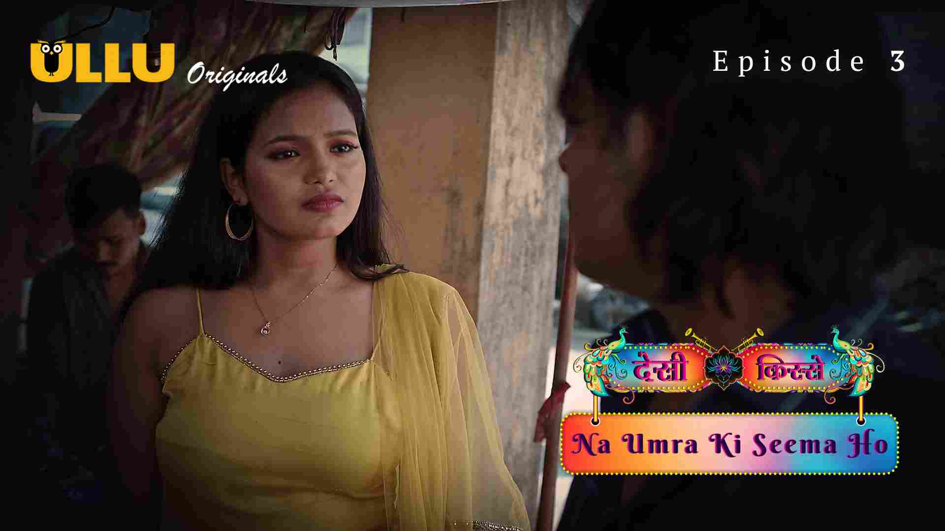 Na Umra Ki Seema Ho Part 1 Episode 3 Hot Web Series