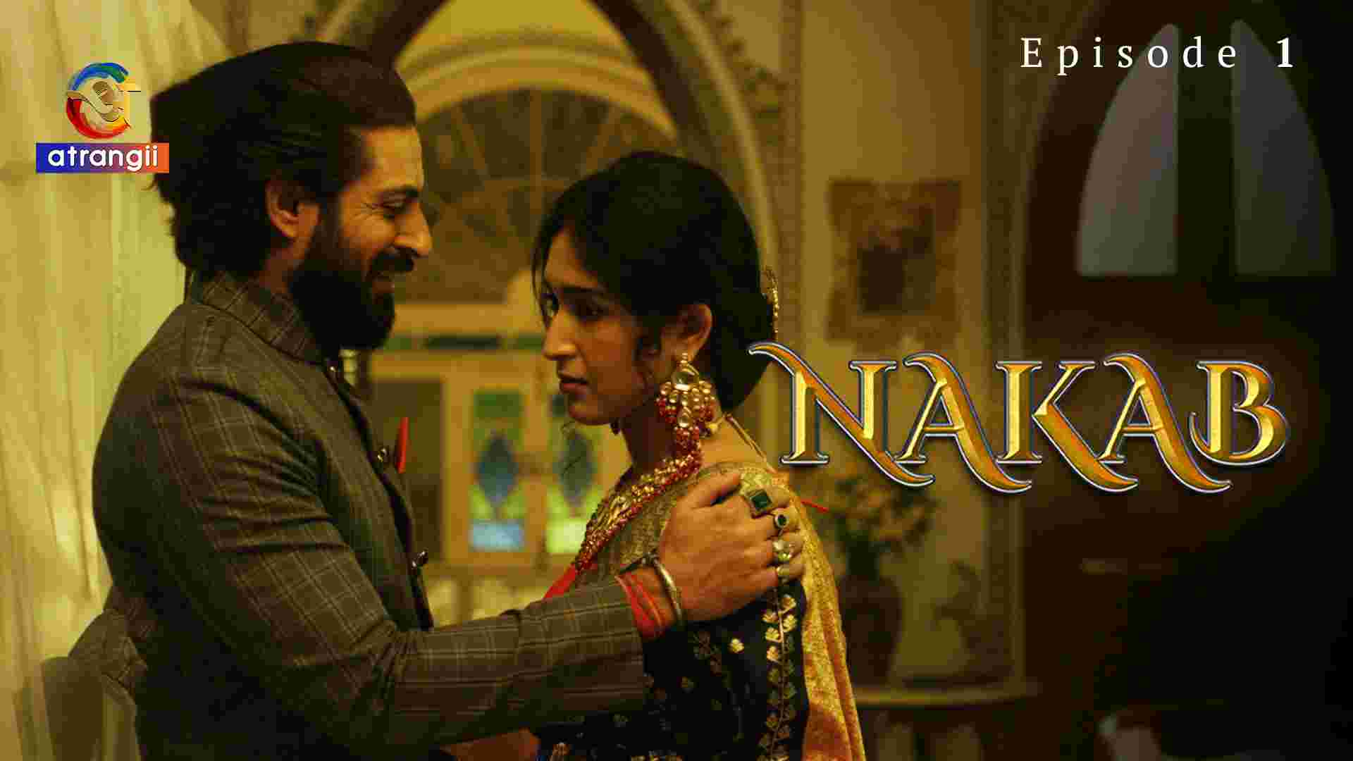 Nakab Episode 1 Hindi Hot Web Series