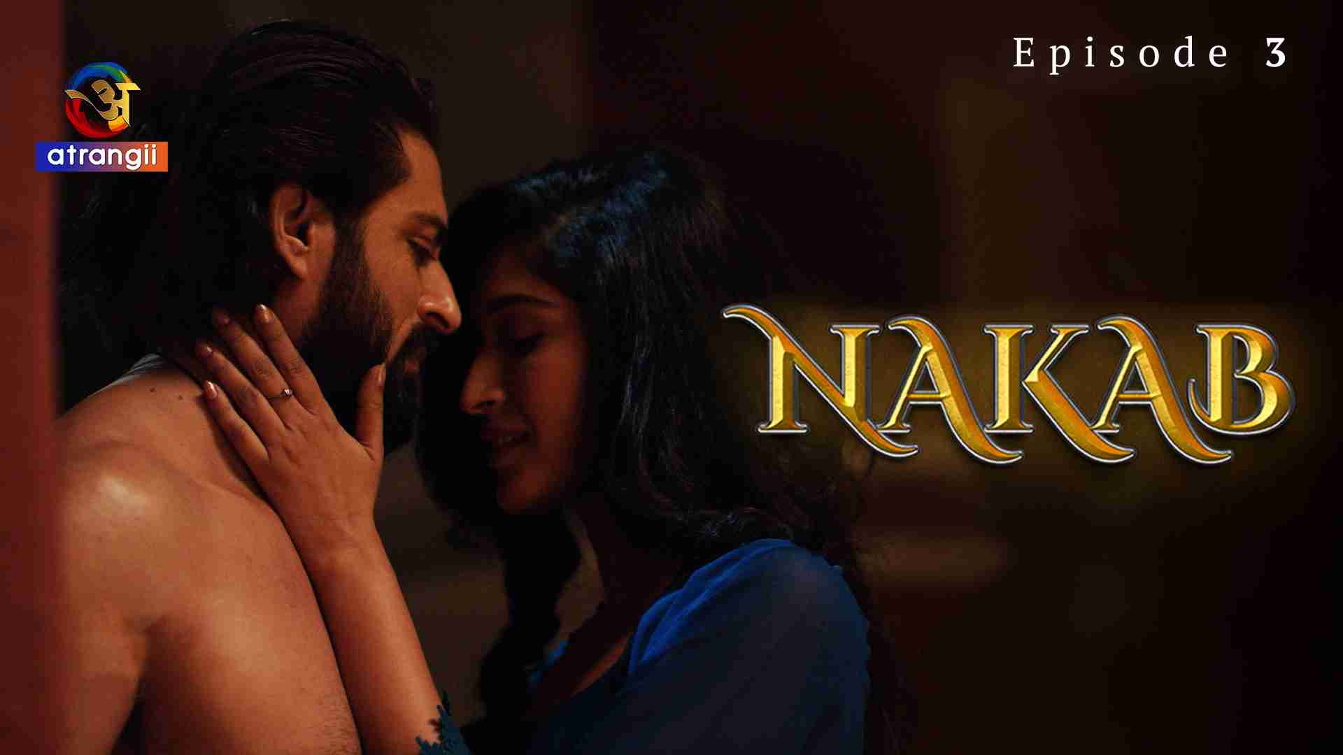 Nakab Episode 3 Hindi Hot Web Series