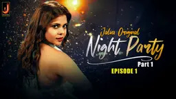 Night Party Part 1 Episode 1 Hot Web Series