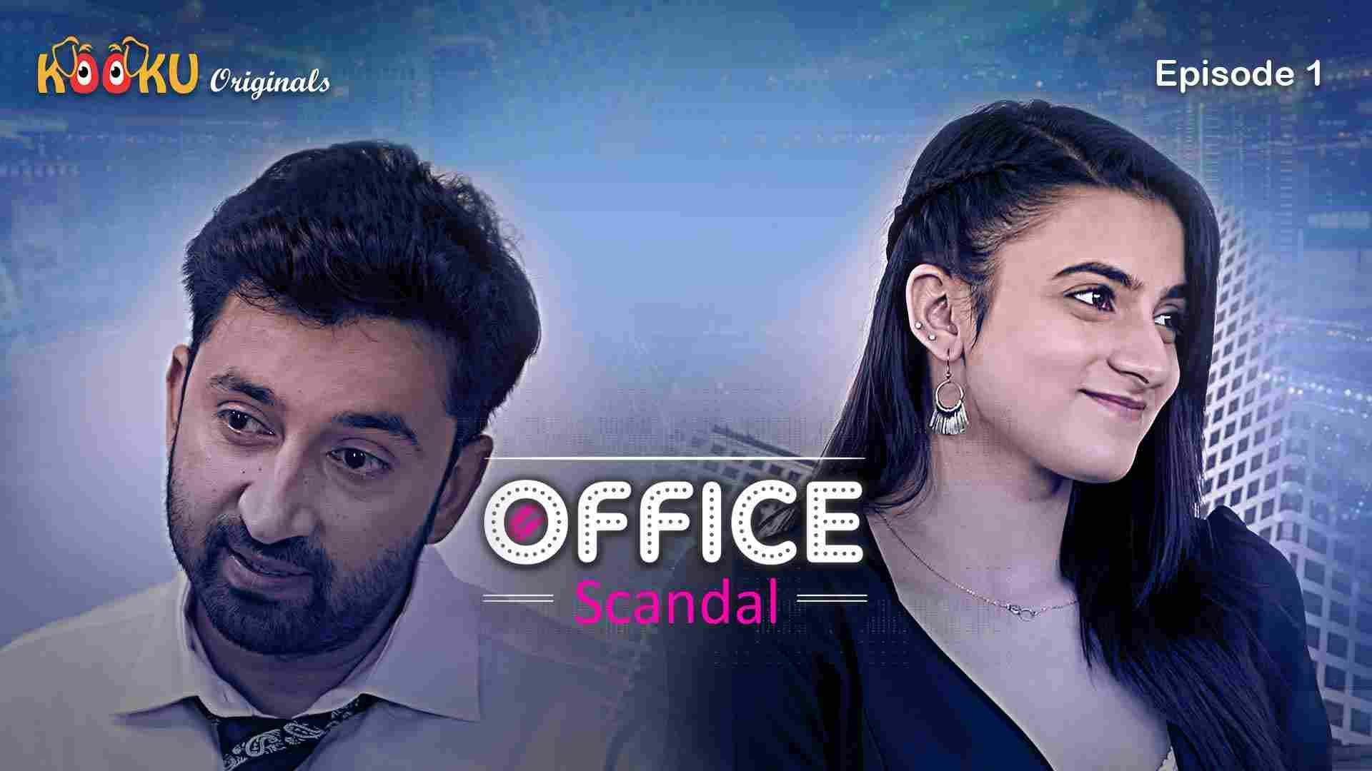Office Scandal Episode 1 Hot Web Series