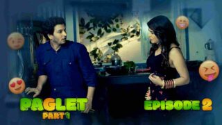 Paglet Part 1 Episode 2 Hot Web Series