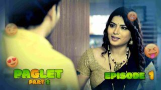 Paglet Part 2 Episode 1 Hot Web Series