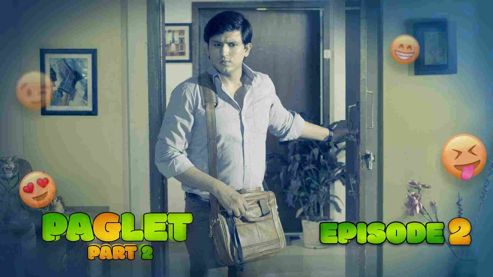 Paglet Part 2 Episode 2 Hot Web Series