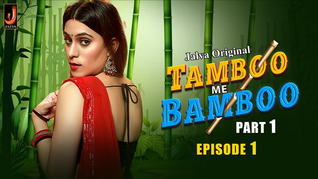 Tamboo Me Bamboo Part 1 Episode 1 Hot Web Series