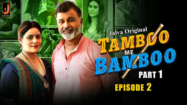 Tamboo Me Bamboo Part 1 Episode 2 Hot Web Series
