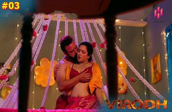 Virodh Episode 3 Hindi Hot Web Series