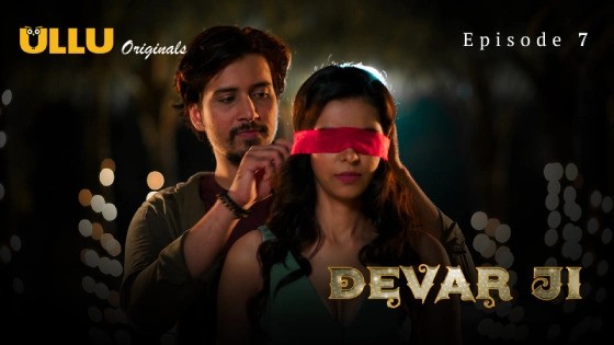 Devar Ji Part 2 Episode 7 Hindi Hot Web Series