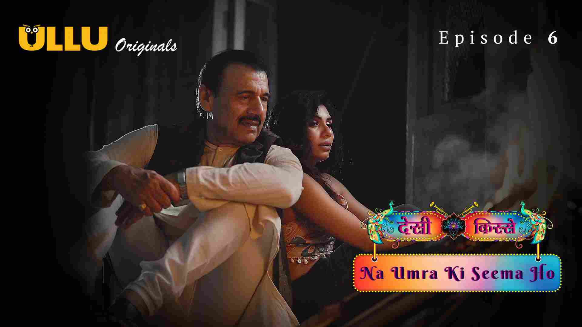 Na Umra Ki Seema Ho Part 2 Episode 6 Hot Web Series