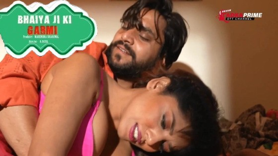 BhaiyaJi Ki Garmi Hot Short Film