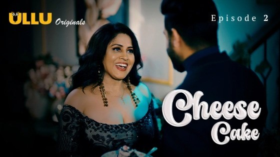 Cheese Cake Part 1 Episode 2 Hot Web Series