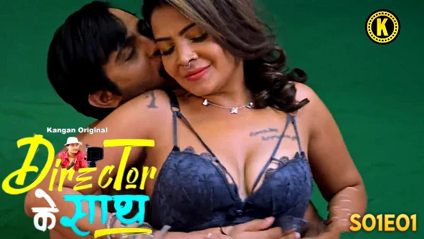Director Ke Sath Episode 1 Hindi Hot Web Series