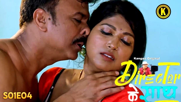 Director Ke Sath Episode 4 Hindi Hot Web Series