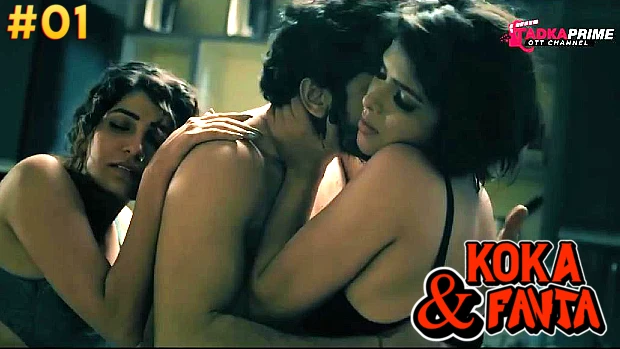 Koka And Fanta Episode 1 Hindi Hot Web Series