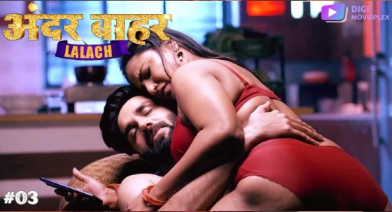 Lalach Episode 3 Hindi Hot Web Series