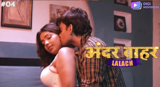 Lalach Episode 4 Hindi Hot Web Series