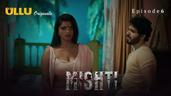 Mishti Part 2 Episode 6 Hot Web Series