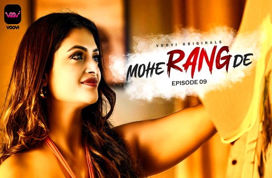 Mohe Rang De Part 4 Episode 9 Hindi Hot Web Series