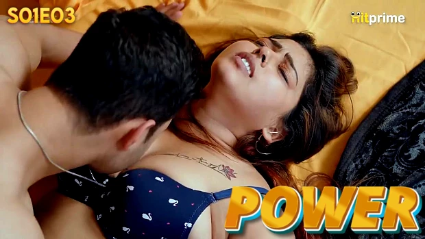 Power Episode 3 Hot Web Series