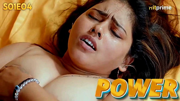 Power Episode 4 Hot Web Series